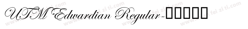 UTM Edwardian Regular字体转换